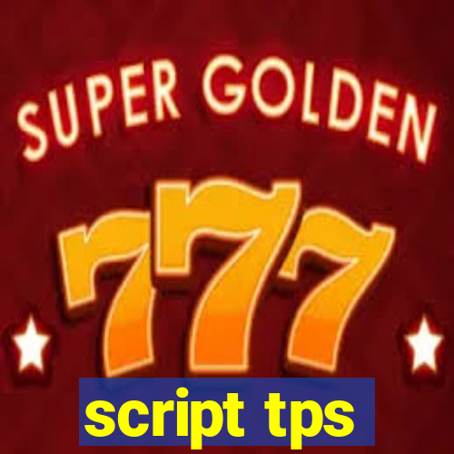 script tps